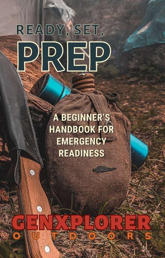 Ready, Set, Prep: A Beginner's Handbook to Emergency Readiness